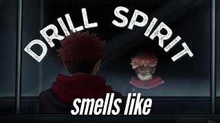 Smells Like Drill Spirit EDITAMV Yuji Itadori Sukuna jujutsu kaisen [upl. by Nashoma947]