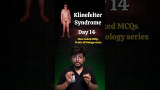 Klinefelter Syndrome NEET Biology Most Asked MCQs Points Series Day 14  neet genetics biology [upl. by Ednihek]