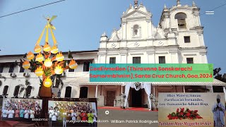 Santa Cruz ChurchGoa2024Confirmation Thiravnne Sonskarachi Somormbhnim [upl. by Gav759]