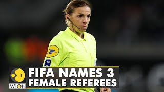 Female referees to officiate at FIFA World Cup in Qatar  International News  WION [upl. by Magda709]