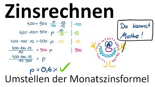 Zinsrechnen 5 – Umstellen der Monatszinsformel Formel umstellen [upl. by Elamef]