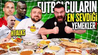 FUTBOLCULARIN EN SEVDİĞİ YEMEKLERİ GÖMDÜK 2 HTalksYoutube [upl. by Rechaba53]