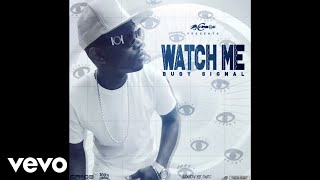 Busy Signal  Watch Me Official Audio [upl. by Territus291]