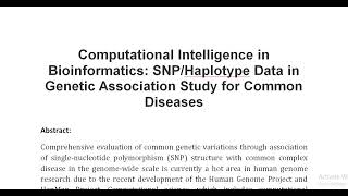 Computational Intelligence in Bioinformatics SNP Haplotype Data in Genetic Association Study for Com [upl. by Leyes825]