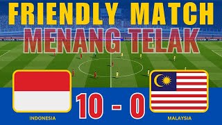 🔴 GEGERKAN DUNIA  INDONESIA 100 MALAYSIA  FRIENDLY MATCH  MENANG TELAK SEKALI [upl. by Fosque]