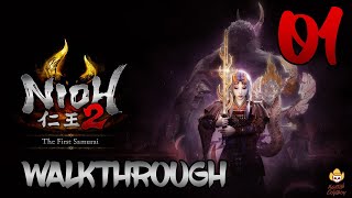 Nioh 2 The First Samurai  Walkthrough Part 1 Dawn of the Demon [upl. by Treblah]