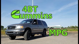 4BT CUMMINS EXPEDITION MPG UPDATE [upl. by Oni260]