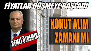 Remzi Özdemir Konut Fiyatları Düşmeye Başladı Alım Zamanı mı [upl. by Eahsat]