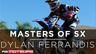 Masters of SX avec Dylan Ferrandis  AB Moteurs [upl. by Fitton762]