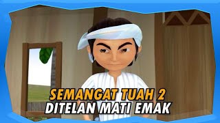 TUAH 2  DITELAN MATI EMAK [upl. by Ayenet657]