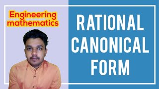 Rational canonical form  Engineering mathematics  Examples Solved  Explained in English [upl. by Eimar]