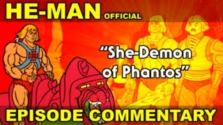 HeMan  SheDemon of Phantos  COMMENTARY [upl. by Eveleen]