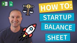 How to Make a Startup Balance Sheet FREE Template amp Guide [upl. by Kussell]