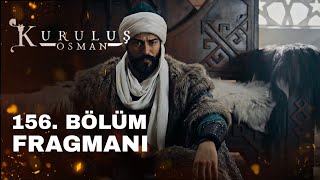 Kuruluş Osman 156 Bölüm Fragmanı [upl. by Nyladnek]