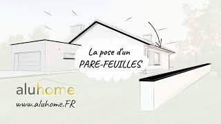 Aluhome  installer un parefeuilles dans une gouttière [upl. by Desiri]