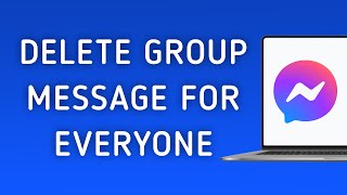 How To Delete A Message For Everyone On Messenger App Group On PC New Update [upl. by Cilla]