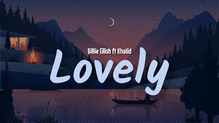 Billie Eilish Khalid  lovely lyrics [upl. by Murial]