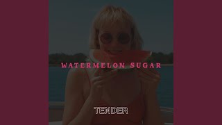 Watermelon Sugar [upl. by Nagol]