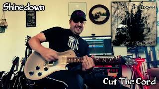 Cut The Cord Shinedown Guitar Cover [upl. by Sitruk]