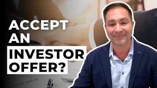 Should I Consider a “LowBall” Investor Offer [upl. by Anelaf]