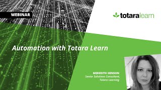 Automation in Totara Learn [upl. by Bael]