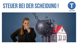 Finanzamt will Steuer aufs Haus bei der Scheidung Neues Urteil [upl. by Dhiren474]