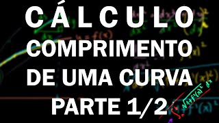 Comprimento de uma curva parte 1 de 2 [upl. by Chuipek]