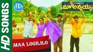 Maa Annayya  Maa Logililo video song  Rajasekhar  Meena  Deepti Bhatnagar [upl. by Irina80]