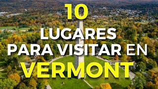 10 lugares para visitar en el Estado de VERMONT [upl. by Buna]