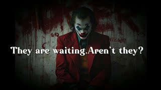 They are waiting arent they  Joker SpeechPowerful Dark Motivation [upl. by Ignacia603]