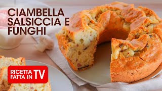 CIAMBELLA SALATA SALSICCIA E FUNGHI di Benedetta Rossi  Ricetta TV Fatto in Casa per Voi [upl. by Rimidalg]