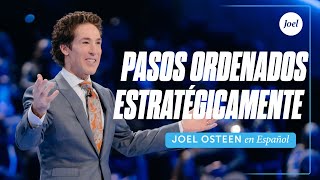 Pasos ordenados estratégicamente  Joel Osteen [upl. by Paddie996]