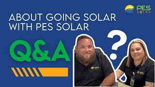 QampA About Going Solar With PES Solar [upl. by Ecnarretal602]