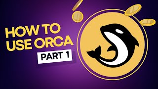 How to Use Orca Defi Farming Easy Tutorial [upl. by Verney670]