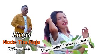 Nodo Tira NajaLagu Joget Pesta Daerah Palue TerbaruFirgis Chinde Musik [upl. by Suoicerp]