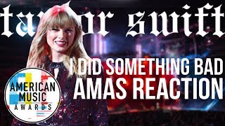 Taylor Swift  AMAs  I Did Something Bad  Performance  Reaction amp Review [upl. by Marys739]