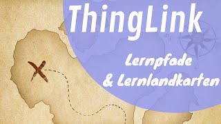 ThingLink Lernpfade und Lernlandkarten erstellen Tutorial [upl. by Emlen944]