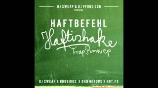 Chabos Wissen Wer Der Babo Ist Trap Remix  DJ SWEAP x DOOBIOUS x HAFTBEFEHL [upl. by Yvonner]