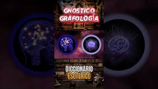 Gnostico  Grafología  Significado gnostico grafología diccionario esoterismoayudaespiritual [upl. by Ardnuaek]