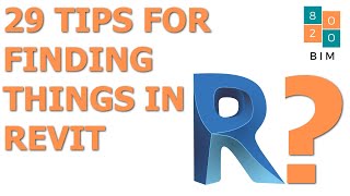 29 Tips for Finding Things in Revit [upl. by Bartolomeo642]