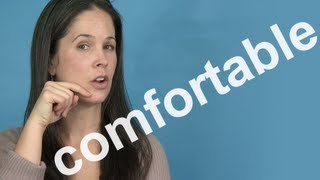 How to Pronounce COMFORTABLE  AMERICAN ENGLISH PRONUNCIATION [upl. by Leontyne]