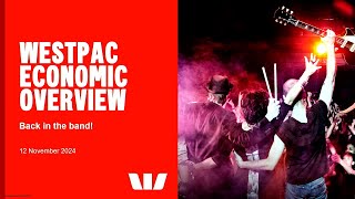 Westpac November 2024 Quarterly Economic Overview [upl. by Leede839]