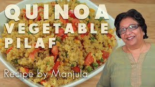 Quinoa Vegetable Pilaf  Quinoa  Quinoa Recipes  Gluten Free Recipe by Manjula [upl. by Abate]