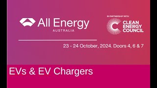 All Energy Australia October 2024 EVs amp EV Chargers [upl. by Godfry]