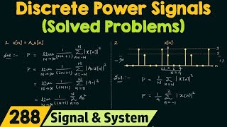 Discrete Time Power Signals Solved Problems [upl. by Nylassej970]