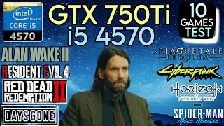 GTX 750 ti  I5 4570 amp 16GB Ram  Test In 10 Games [upl. by Letitia]