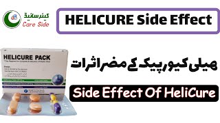 Helicure Pack Side Effect  What Are Side Effects of H Pylori Treatment  Care Side [upl. by Irma]