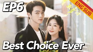 RomanceFamily Best Choice Ever EP6  Starring Yang Zi Xu Kai  ENG SUB [upl. by Annora601]