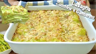 LASAGNA PESTO DI ZUCCHINE E GAMBERETTI 🍤🥒 facile e veloce [upl. by Huei474]