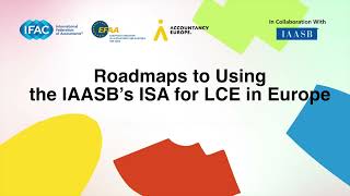 Key Speaker Reccomendations  Roadmaps to Using the IAASB’s ISA for LCE in Europe [upl. by Pietro]